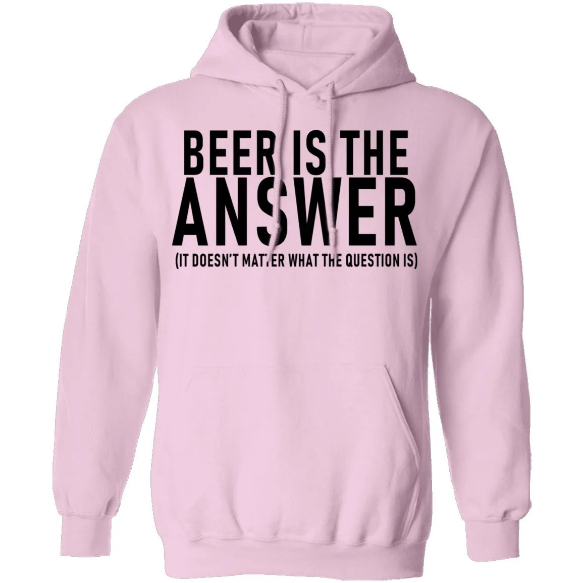 Beer Is The Answer T-Shirt