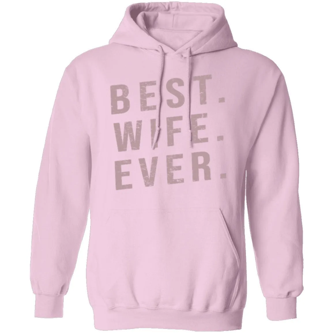 Best Wife Ever T-Shirt