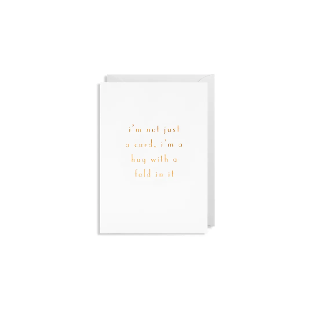 Hug with a Fold in it Card